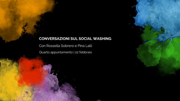 Conversazioni sul social washing | Quarto appuntamento